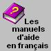 Manuels d'aide Fran&ccedil;ais